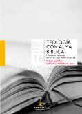 Teología con alma bíblica (eBook, ePUB)