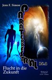 Flucht in die Zukunft (PARTERRESTRIAL 2) (eBook, ePUB)