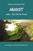 Angst - oder die kleine Feier (eBook, ePUB)