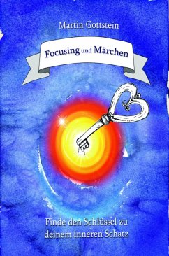 Cover Focusing und Märchen (eBook, ePUB)