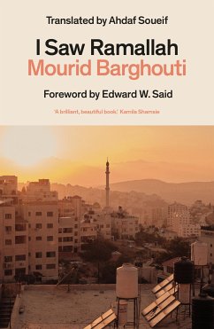 I Saw Ramallah (eBook, ePUB) - Barghouti, Mourid