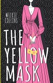 The Yellow Mask (eBook, ePUB)