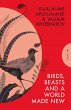 Birds, Beasts and a World Made New... - Bild 1