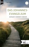 Das Johannes-Evangelium (eBook, ePUB)