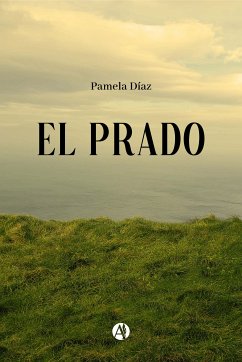 El prado (eBook, ePUB) - Díaz, Pamela