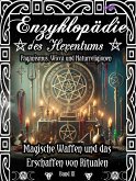 Enzyklopädie des Hexentums - Magische Waffen und das Erschaffen von Ritualen - Band 9 (eBook, ePUB)