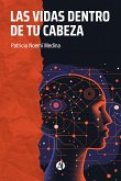 Las vidas dentro de tu cabeza (eBook, ePUB)