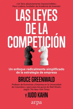 Las leyes de la competición (eBook, ePUB) - Greenwald, Bruce; Kahn, Judd