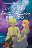 Manual para Piratas e Princesas Rebeldes (eBook, ePUB)