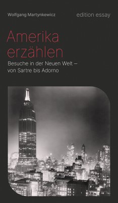 Amerika erzählen (eBook, PDF) - Martynkewicz, Wolfgang