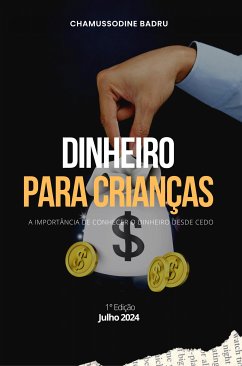 Dinheiro para crianças (eBook, ePUB) - Badru, Chamussodine