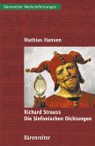 Richard Strauss - Die Sinfonischen Dichtungen (eBook, PDF)