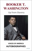 Booker T. Washington - Up from Slavery (eBook, ePUB)