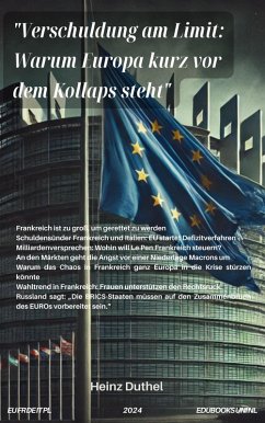 Cover Verschuldung am Limit: Warum Europa kurz vor dem Kollaps steht (eBook, ePUB)