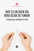 ¡Hoy es un buen día para dejar de fumar! (eBook, ePUB)