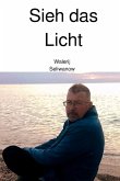 Sieh das Licht (eBook, ePUB)