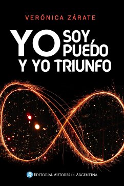 Yo soy, yo puedo, yo triunfo (eBook, ePUB) - Zárate, Verónica