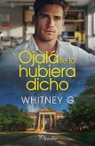 Ojalá te lo hubiera dicho (eBook, ePUB) Ojalá te lo hubiera dicho (eBook, ePUB)