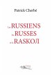Les russiens, les russes et le raskol... - Bild 1