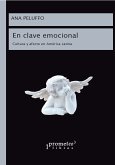 En clave emocional : cultura y afecto en América Latina (eBook, PDF)