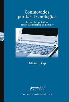 Conmovidos por las tecnologías (eBook, PDF) - Kap, Miriam