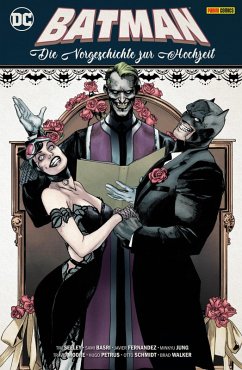 Cover Batman: Die Vorgeschichte zur Hochzeit (eBook, ePUB)