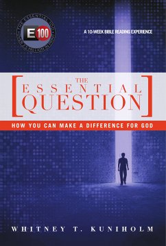 The Essential Question (eBook, ePUB) - Kuniholm, Whitney T.