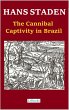Hans Staden - The Cannibal Captivity in... - Bild 1