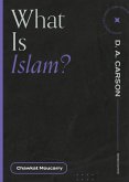 What Is Islam? (eBook, ePUB) What Is Islam? (eBook, ePUB)