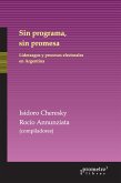 Sin programa, sin promesa (eBook, PDF)