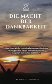 Die Macht der Dankbarkeit (eBook, ePUB)