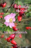 Als Rozenbottels rijp zijn (eBook, ePUB)