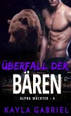 †berfall der BŠren (eBook, ePUB)