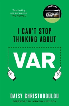 I Can't Stop Thinking About VAR (eBook, ePUB) - Christodoulou, Daisy