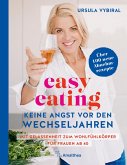 easy eating - Keine Angst vor den Wechseljahren (eBook, ePUB)