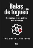 Balas de fogueo (eBook, ePUB)
