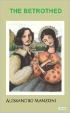 The Betrothed - A. Manzoni (eBook, ePUB)