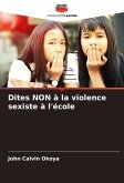 Dites NON à la violence sexiste à l'école Dites NON à la violence sexiste à l'école