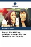 Sagen Sie NEIN zu geschlechtsspezifischer Gewalt in der Schule