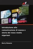 Introduzione alla comunicazione di massa e storia dei mass media nigeriani