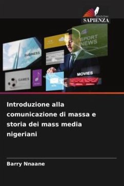 Introduzione alla comunicazione di massa e storia dei mass media nigeriani - Nnaane, Barry