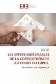 LES EFFETS INDÉSIRABLES DE LA CORTICOTHÉRAPIE AU COURS DU LUPUS