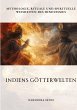 Indiens Götterwelten - Bild 1