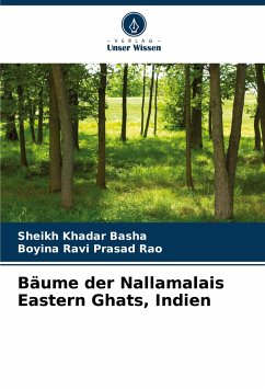 Bäume der Nallamalais Eastern Ghats, Indien - Khadar Basha, Sheikh;Ravi Prasad Rao, Boyina