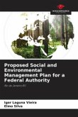 Proposed Social and Environmental Management Plan for a Federal Authority