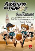 Los Forasteros del Tiempo 9: La aventura de los Balbuena con los inventores del fútbol (eBook, ePUB) Los Forasteros del Tiempo 9: La aventura de los Balbuena con los inventores del fútbol (eBook, ePUB)