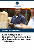 Eine Analyse der logischen Konsistenz bei der Anwendung von Lean-Techniken