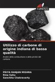 Utilizzo di carbone di origine indiana di bassa qualità