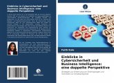 Einblicke in Cybersicherheit und Business Intelligence: eine doppelte Perspektive Einblicke in Cybersicherheit und Business Intelligence: eine doppelte Perspektive