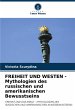 FREIHEIT UND WESTEN - Mythologien des... - Bild 1